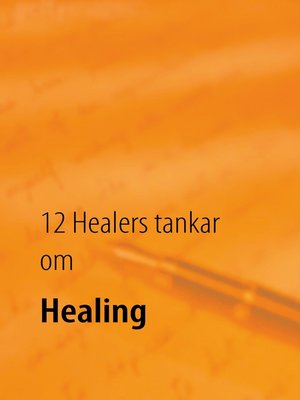 cover image of 12 Healers tankar om Healing